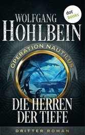 Die Herren der Tiefe: Operation Nautilus - Dritter Roman (eBook, ePUB)