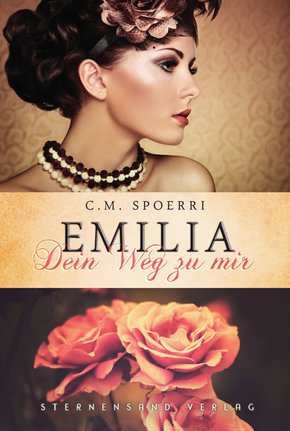 Emilia: Dein Weg zu mir (eBook, ePUB)