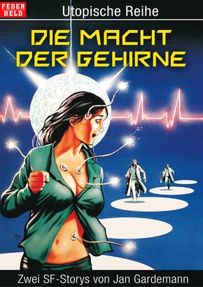 Die Macht der Gehirne (eBook, ePUB)