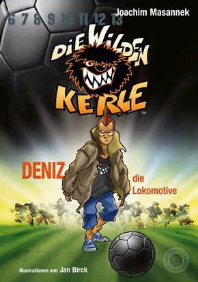 Die Wilden Kerle - Deniz, die Lokomotive (Band 5) (eBook, ePUB)