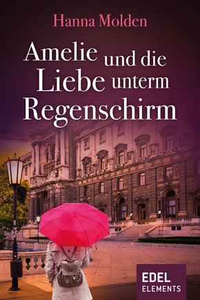 Amelie und die Liebe unterm Regenschirm (eBook, ePUB)