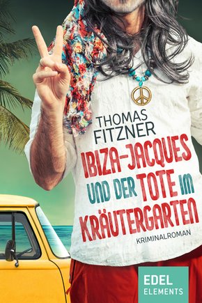 Ibiza-Jacques und der Tote im Kräutergarten (eBook, ePUB)
