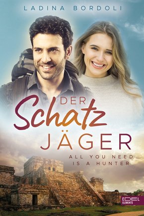 Der Schatzjäger: All You Need Is A Hunter (eBook, ePUB)