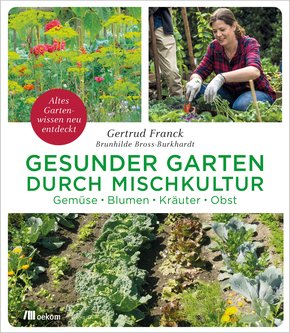 Gesunder Garten durch Mischkultur (eBook, PDF)