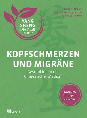 Kopfschmerzen und Migräne (Yang Sheng 5) (eBook, PDF)