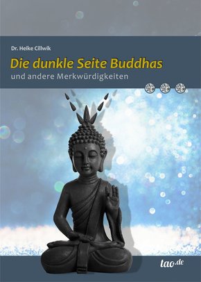 Die dunkle Seite Buddhas und andere Merkwürdigkeiten (eBook, ePUB)