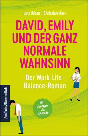 David, Emily und der ganz normale Wahnsinn: Der Work-Life-Balance-Roman (eBook, ePUB)