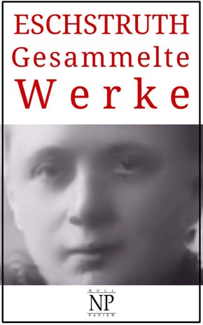 Nataly von Eschstruth - Gesammelte Werke (eBook, ePUB)