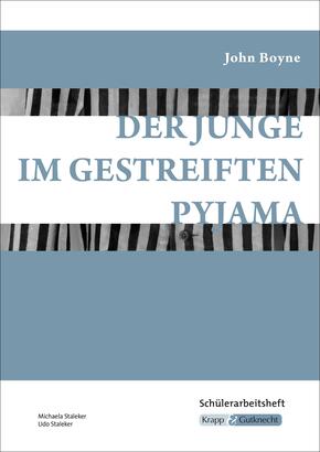 Der Junge im gestreiften Pyjama - John Boyne - Schülerarbeitsheft