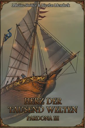 Pardona 3 - Herz der tausend Welten (eBook, ePUB)