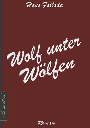 Wolf unter Wölfen (eBook, ePUB)