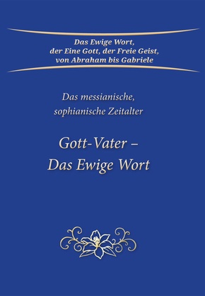 Gott-Vater - Das Ewige Wort