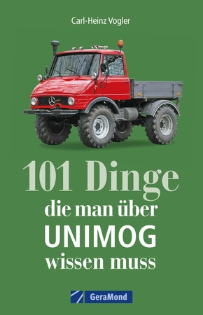 101 Dinge, die man über UNIMOG wissen muss (eBook, ePUB)