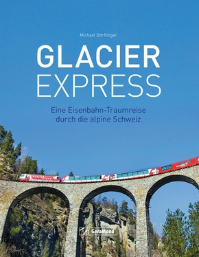 Glacier Express (eBook, ePUB)