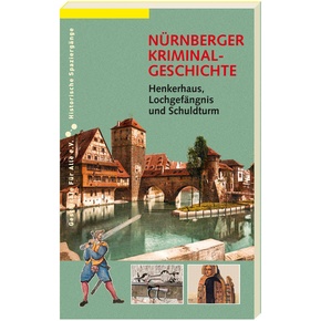 NÜRNBERGER KRIMINALGESCHICHTE.