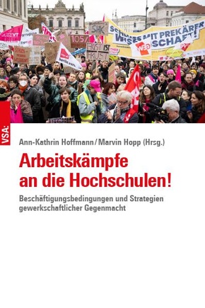 Arbeitskämpfe an die Hochschulen!
