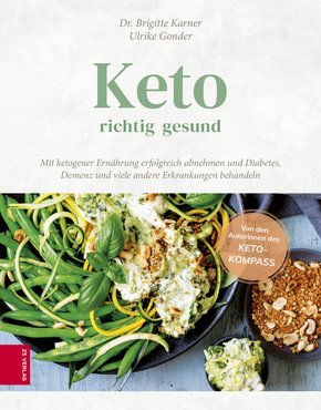 Keto - richtig gesund (eBook, ePUB)