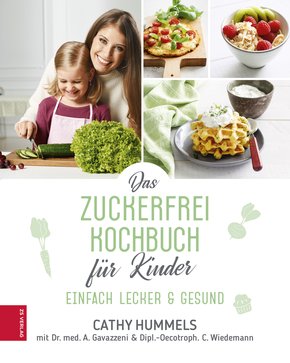 Das Zuckerfrei-Kochbuch für Kinder (eBook, ePUB)