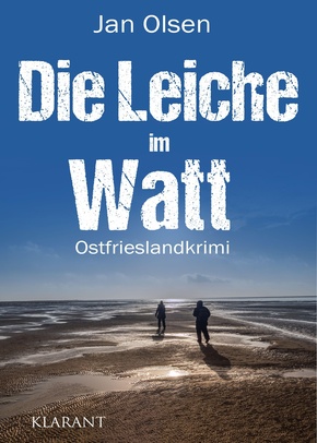 Die Leiche im Watt. Ostfrieslandkrimi