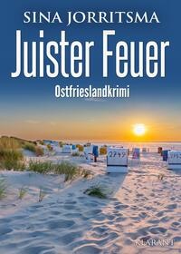 Juister Feuer. Ostfrieslandkrimi