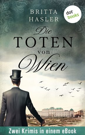 Die Toten von Wien: Zwei Kriminalromane in einem Band (eBook, ePUB)