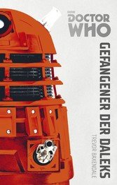 Doctor Who Monster-Edition 1: Gefangener der Daleks (eBook, ePUB)