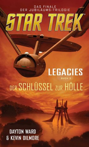 Star Trek - Legacies 3: Der Schlüssel zur Hölle (eBook, ePUB)