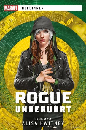Marvel | Heldinnen: Rogue unberührt (eBook, ePUB)