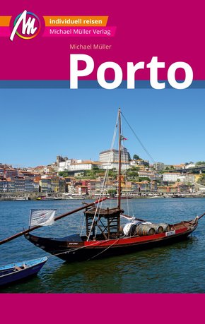 Porto MM-City Reiseführer Michael Müller Verlag (eBook, ePUB)