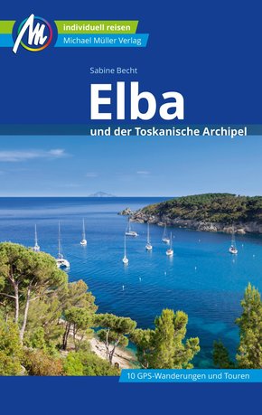 Elba Reiseführer Michael Müller Verlag (eBook, ePUB)