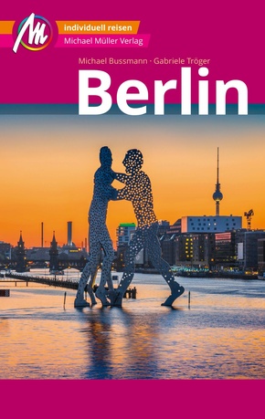 Berlin MM-City Reiseführer Michael Müller Verlag (eBook, ePUB)