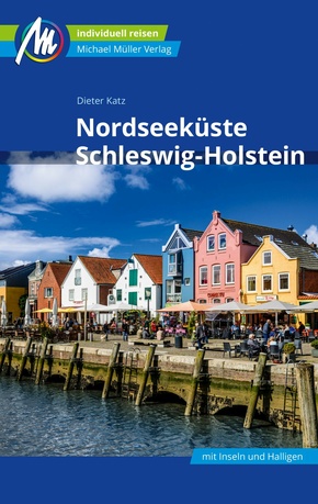 Nordseeküste Schleswig-Holstein Reiseführer Michael Müller Verlag (eBook, ePUB)