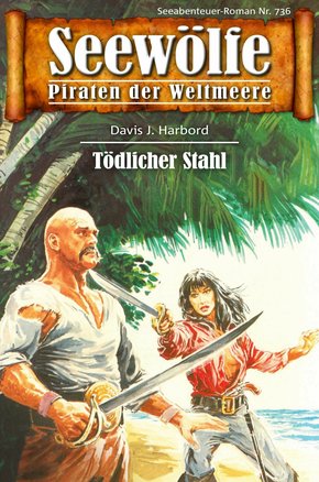 Seewölfe - Piraten der Weltmeere 736 (eBook, ePUB)