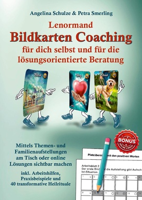 Lenormand Bildkarten Coaching für dich selbst und für die lösungsorientierte Beratung