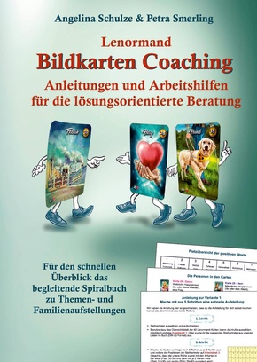 Lenormand Bildkarten Coaching Anleitungen und Arbeitshilfen für die lösungsorientierte Beratung