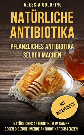 Natürliche Antibiotika (eBook, ePUB)