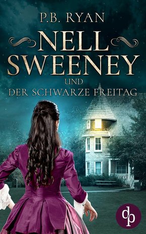 Nell Sweeney und der schwarze Freitag (eBook, ePUB)