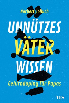 Unnützes Väterwissen (eBook, PDF)