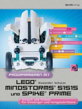 Programmieren mit LEGO® MIND-STORMS® 51515 und SPIKE® Prime (eBook, PDF)