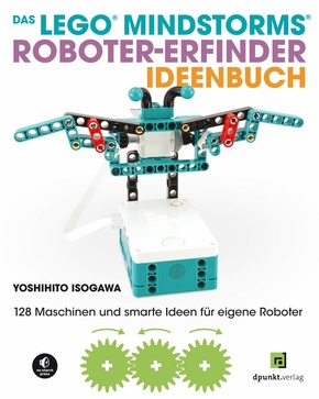 Das LEGO®-MINDSTORMS®-Roboter-Erfinder-Ideenbuch (eBook, PDF)