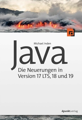 Java - die Neuerungen in Version 17 LTS, 18 und 19 (eBook, PDF)