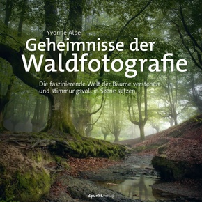 Geheimnisse der Waldfotografie (eBook, PDF)