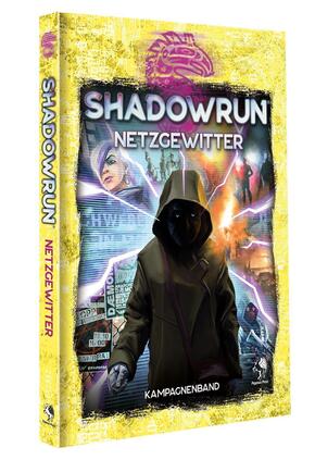 Shadowrun 6, Netzgewitter