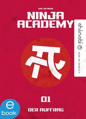 Ninja Academy 1 (eBook, ePUB)