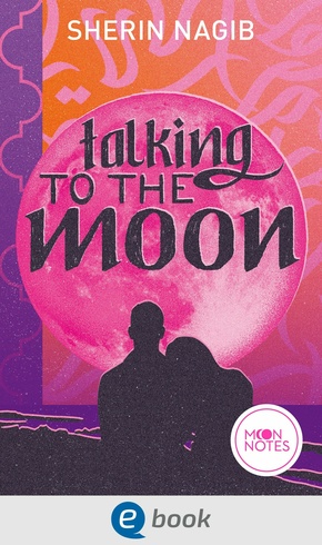 Talking to the Moon (eBook, ePUB)
