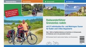 Radwanderführer Grenzenlos radeln 2023 mit 27 individuellen Ein- und Mehrtages-Touren für Radler und E-Bike-Begeisterte. Über 1.900 km Radfahrerlebnisse am Hochrhein, im Schwarzwald, am Bodensee und in der grenznahen Schweiz, mit Download-Code für jede