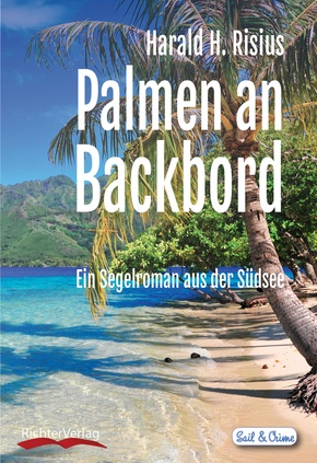 Palmen an Backbord