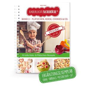 Kinderleichte Becherküche - Plätzchen, Kekse, Cookies & Co.