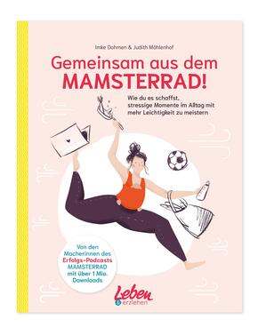 Gemeinsam aus dem Mamsterrad