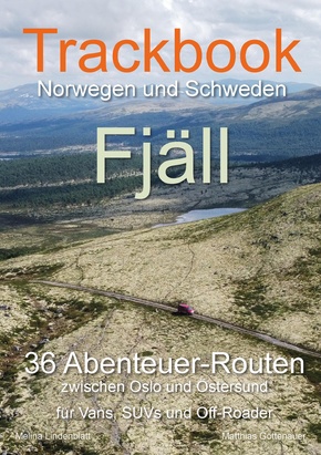 Trackbook Norwegen und Schweden - Fjäll